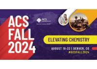 ACS Fall 2024 Elevating Chemistry Denver, CO August 18-22 Banner