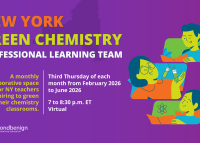 Graphic promoting Beyond Benign’s New York Green Chemistry Professional Learning Team, a monthly collaborative space for NY teachers (virtual, third Thursday each month February–June 2026, 7:00–8:30 p.m. ET).