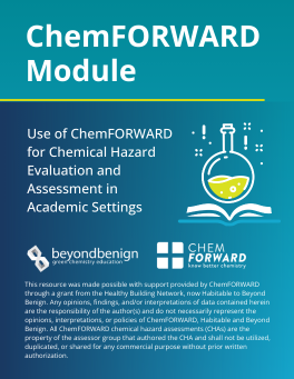 Image with title "ChemFORWARD module : Use of ChemFORWARD for Chemical Hazard Evaluation and Assessment in Academic Settings" and Beyond Benign and ChmeFORWARD logos