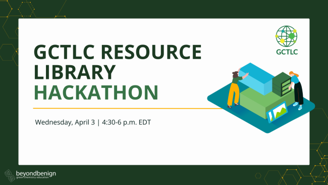 A dark green background with gold molecular design sits behind a white rectangle. on the right hand corner, two cartoon people are building an office together. Black and dark green text reads, GCTLC Resource Library Hackathon.