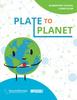 cover for plate to planet curriculum with smiling Earth holding a plate of food